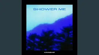 Shower Me