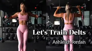 Let's Train Delts | Ashleigh Jordan  #gymworkout #feedshorts #feed #viralvideos #crossfit