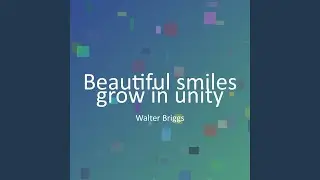 Beautiful smiles grow in unity