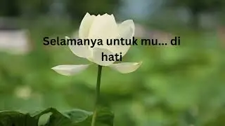 Untuk mu selamanya - Janji di Hati Takkan Pudar | Babe Sufiara
