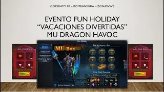Como obtener todos los premios del evento Fun Holiday completamente gratuito en Mu Dragon Havoc - V1