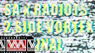 SA x RADIOTS/2 SIDE VORTEX teaser