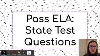 Pass ELA: State Test Multiple Choice (Part 1)