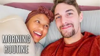 OUR MORNING ROUTINE AS A COUPLE