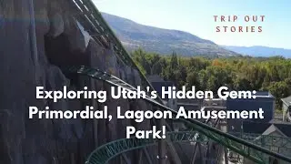 Exploring Utah's Hidden Gem: Primordial, Lagoon  Amusement Park, Utah 2025