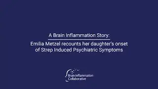 A Brain Inflammation Story: Emilia