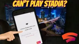 Google Stadia Invite Code (Stadia Not Working)