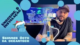 SKIMMER OCTO da Oceantech: Unboxing e Instalação PASSO a PASSO!