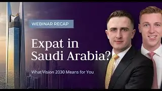 Expat in Saudi Arabia? What Vision 2030 Means for You | Skybound Wealth Management