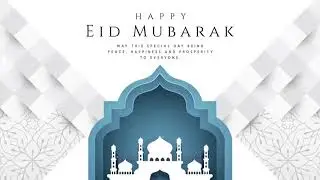 EID Mubarak Wishes Video Created by ADesignArts