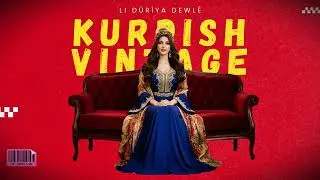 Kurdish Vintage – Li Dûrîya Dewlê | 70s Mood Kurdish