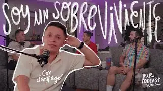 Soy un SOBREVIVIENTE con Santiago
