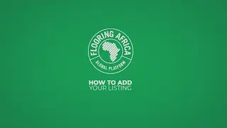 Flooring Africa Tutorial // How to Add Your Listing