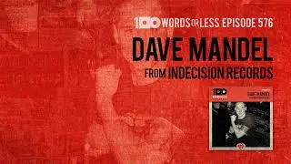 Dave Mandel from Indecision Records