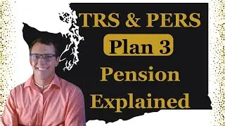 Washington DRS Plan 3 - How it works TRS / PERS /SERS