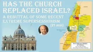 Has the Church Replaced Israel