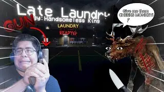 I AINT COMING BACK NO MORE!?!! [LateLaundry - FullGame]
