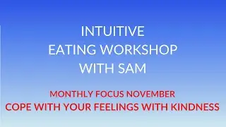 November Monthly Focus-Coping with Feelings with Kindness