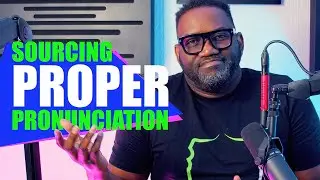 Sourcing Proper Pronunciation (Voice Over Tips Series)