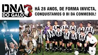 Conmebol 1997: o biCAMpeonato do GALO!