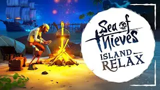 Sea of Thieves Relaxing Ambience Montage (Cannon Cove)