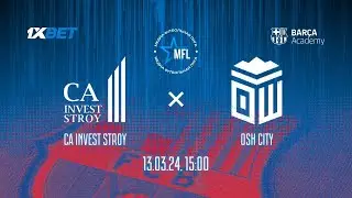 CA Invest - Osh City | Предсезонный турнир в БАРСЕЛОНЕ | Media Football League | 2024