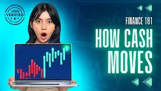 Finance 101 | How Cash Moves | Steve Simonson