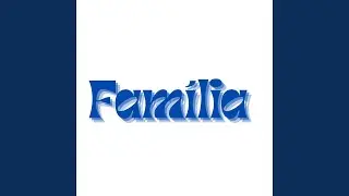 Familia (Remastered 2025)