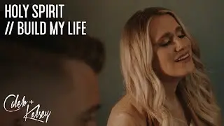 Holy Spirit / Build My Life | @CalebKelsey Worship Cover on Spotify & Apple