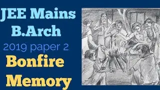 JEE Mains | B Arch |Bonfire Memory | Previous Years paper Solution l 2019 jan