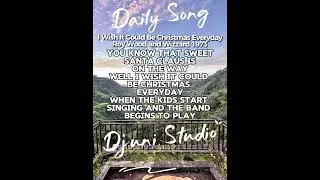 I Wish It Could Be Christmas Everyday - Roy Wood and Wizzard Lyrics Djuni Studio #christmas #music