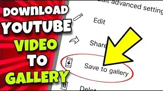 (EASY) How To Download YouTube Videos to Phone's Gallery Without Any App (Android / iPhone)