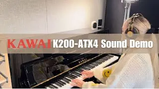 Kawai K200-ATX4 Digital Sound Demo (No Talking)