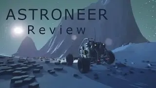 Astroneer &ndash; Worth it? &ndash; [Review / First Impression] &ndash; Early Access