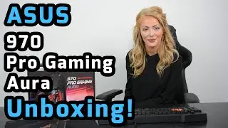 ASUS 970 PRO GAMING AURA Unboxing - CCL Online