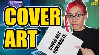 Cover Art Contracts: A MUST For Every Artist | Music Business Podcast