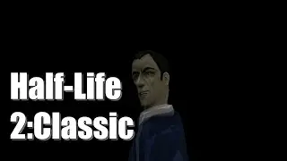 Probamos Half Life 2 Classic Demo (Directo Resubido )