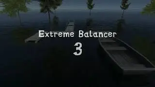 Прохождение Extreme Balancer 3 level 20