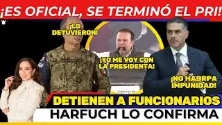 ¡ÚLTIMA HORA! CAE PEZ GORDO, ERA FUNCIONARIO DE GOBIERNO. HARFUCH LO CONFIRMA.
