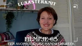 Filmpje 65 Een avontuurlijke week.