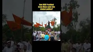 How DUSU President Aryan Maan came into politics?