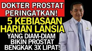 KESEHATAN LANSIA: 5 Kebiasaan Fatal Penyebab Prostat Bengkak - Tips  dari Dokter Urologi