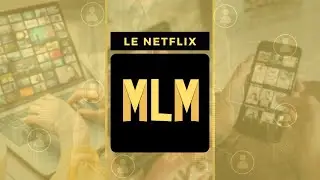 PRESENTATION DU NETFLIX MLM