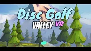 Disc Golf Valley VR - Trailer [PC VR]