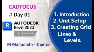 Revit Architecture for Beginners day 01 | Introduction | Unit Setup | Creating Levels & Grids.