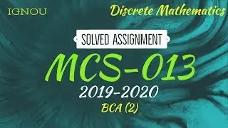 IGNOU MCA(1)/BCA (2) MCS 013 Discrete Mathematics Solved Assignment 2019-20 - Learning Science