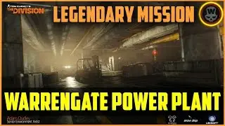 The Division &mdash; Легендарная миссия на электростанции Уорренгейт