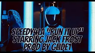 Speedy4LA - Run it Up (Official Music Video Starring Jack Frost) #jackfrostspaceman #speedy4LA #4LA