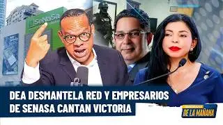 Alfredo de la Cruz: la DEA y DNCD desmantela red de tráfico y empresarios de Senasa cantan victoria