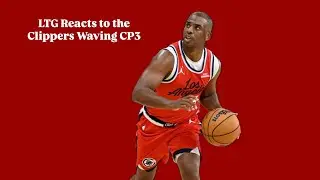 Clippers Waive CP3?? (LTG Ep. 22 Short)